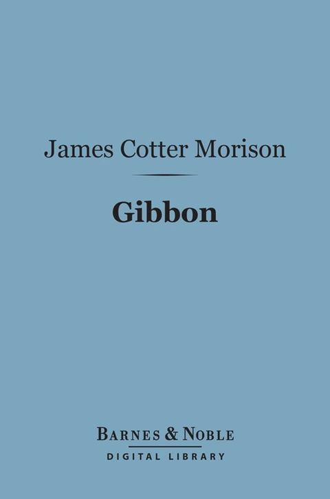 Gibbon (Barnes & Noble Digital Library)(Kobo/電子書)