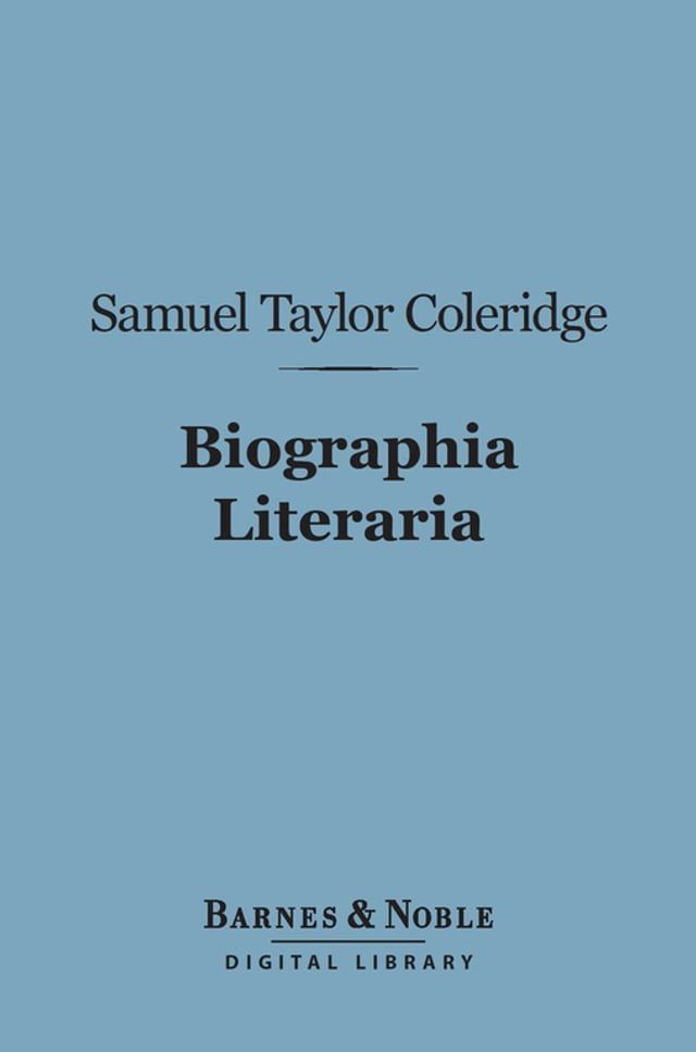  Biographia Literaria (Barnes & Noble Digital Library)(Kobo/電子書)