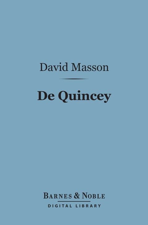 De Quincey (Barnes & Noble Digital Library)(Kobo/電子書)