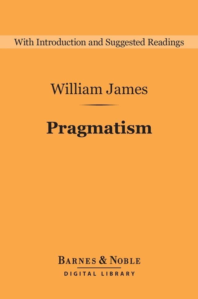  Pragmatism (Barnes & Noble Digital Library)(Kobo/電子書)