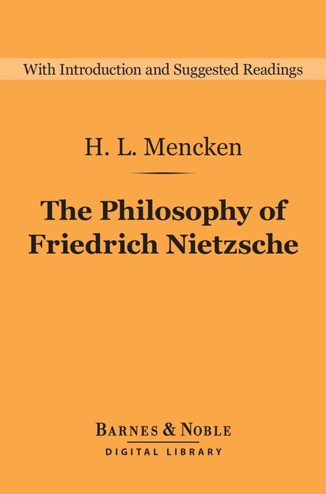  The Philosophy of Friedrich Nietzsche (Barnes & Noble Digital Library)(Kobo/電子書)