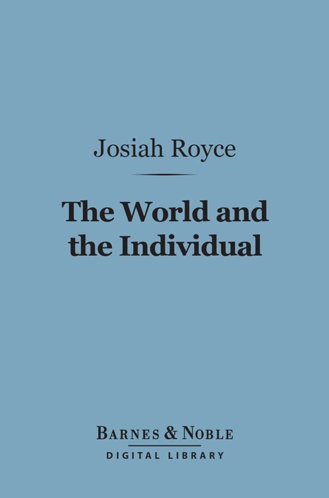  The World and the Individual (Barnes & Noble Digital Library)(Kobo/電子書)