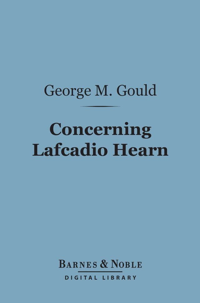  Concerning Lafcadio Hearn (Barnes & Noble Digital Library)(Kobo/電子書)