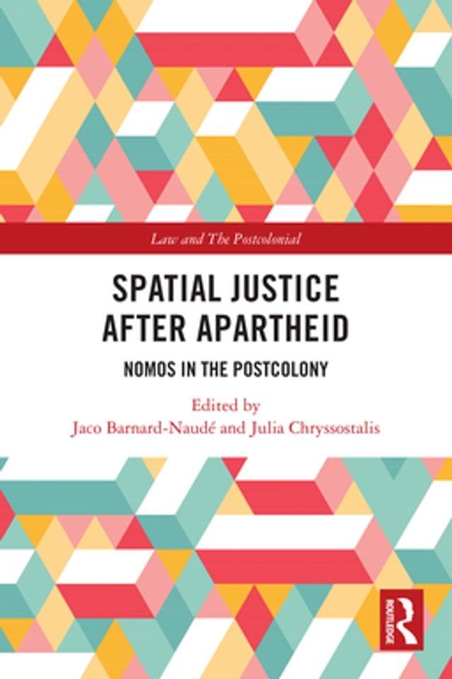  Spatial Justice After Apartheid(Kobo/電子書)