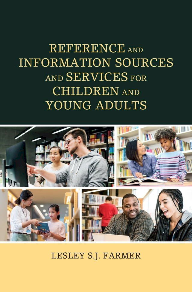  Reference and Information Sources and Services for Children and Young Adults(Kobo/電子書)