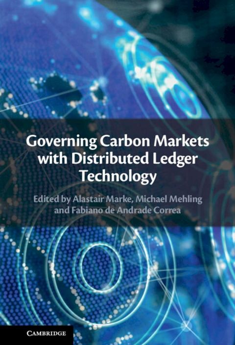 Governing Carbon Markets with Distributed Ledger Technology(Kobo/電子書)