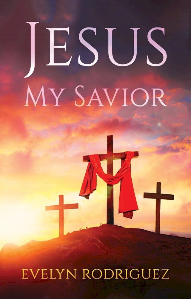  Jesus My Savior(Kobo/電子書)