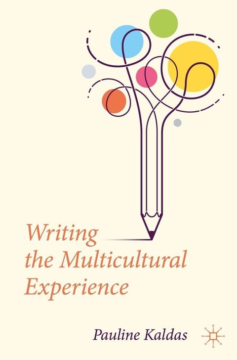 Writing the Multicultural Experience(Kobo/電子書)