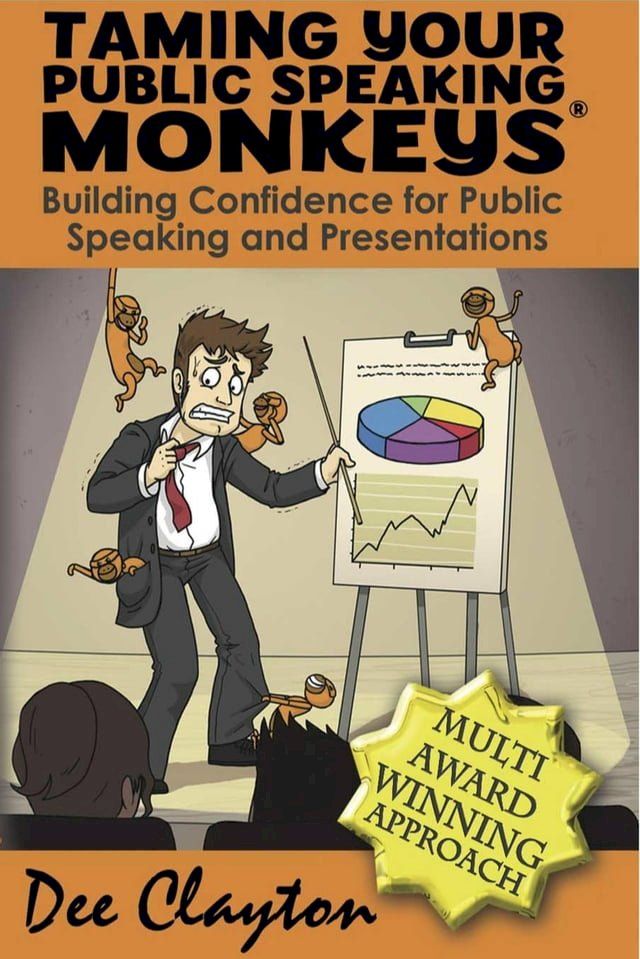  Taming Your Public Speaking Monkeys(Kobo/電子書)