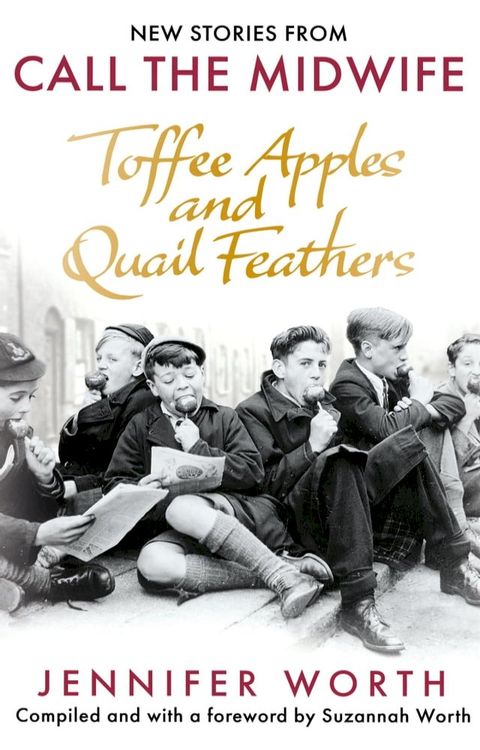 Toffee Apples and Quail Feathers(Kobo/電子書)