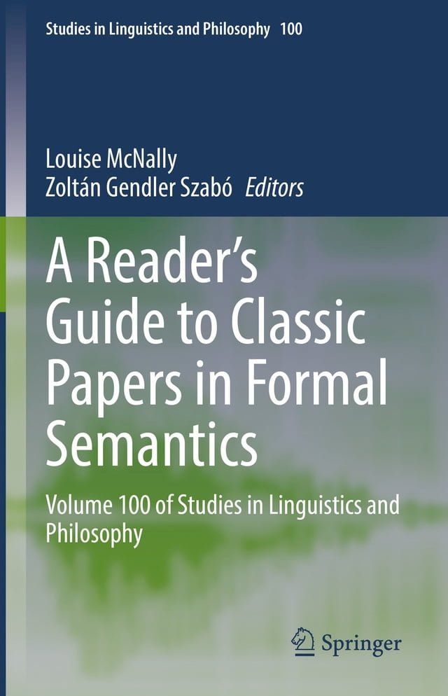  A Reader's Guide to Classic Papers in Formal Semantics(Kobo/電子書)