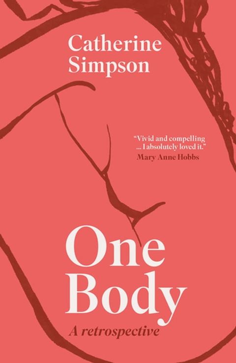 One Body: A Retrospective(Kobo/電子書)