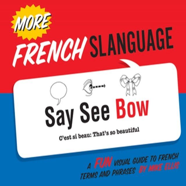  More French Slanguage(Kobo/電子書)