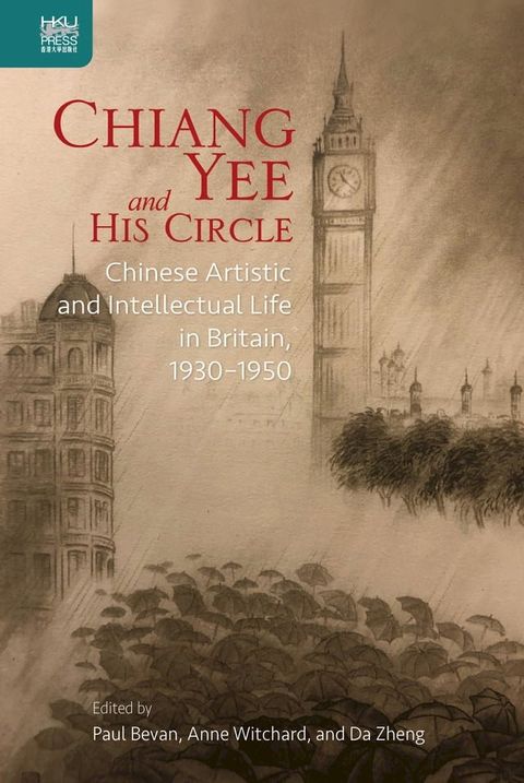 Chiang Yee and His Circle(Kobo/電子書)