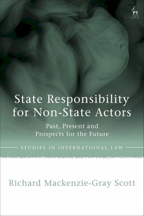 State Responsibility for Non-State Actors(Kobo/電子書)