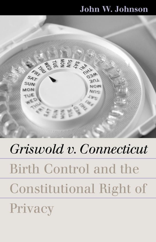  Griswold v. Connecticut(Kobo/電子書)