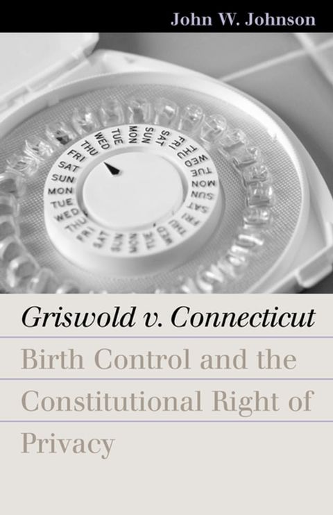 Griswold v. Connecticut(Kobo/電子書)