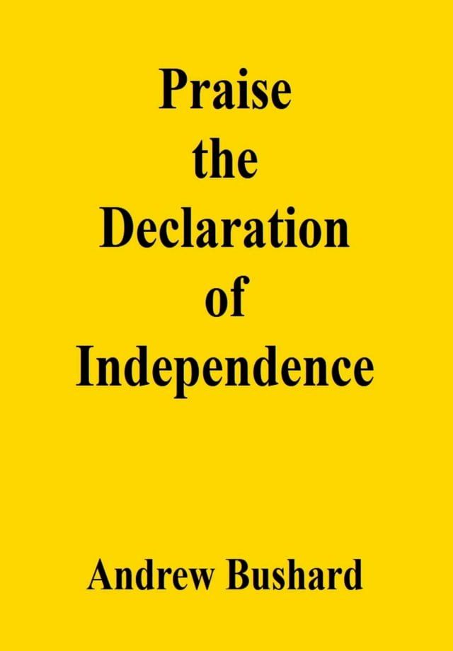  Praise the Declaration of Independence(Kobo/電子書)