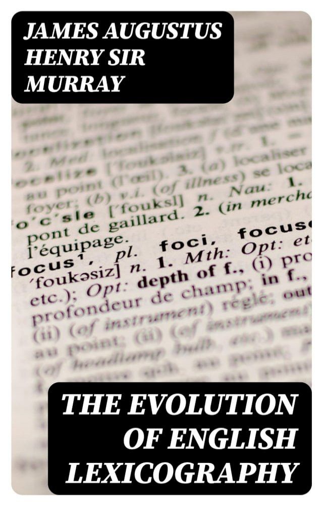  The evolution of English lexicography(Kobo/電子書)