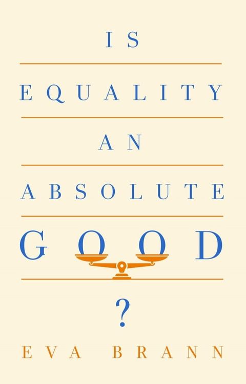 Is Equality an Absolute Good?(Kobo/電子書)