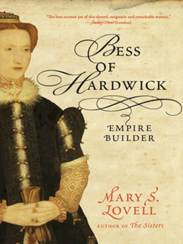  Bess of Hardwick: Empire Builder(Kobo/電子書)