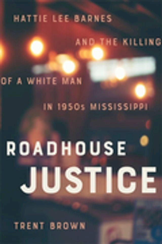  Roadhouse Justice(Kobo/電子書)