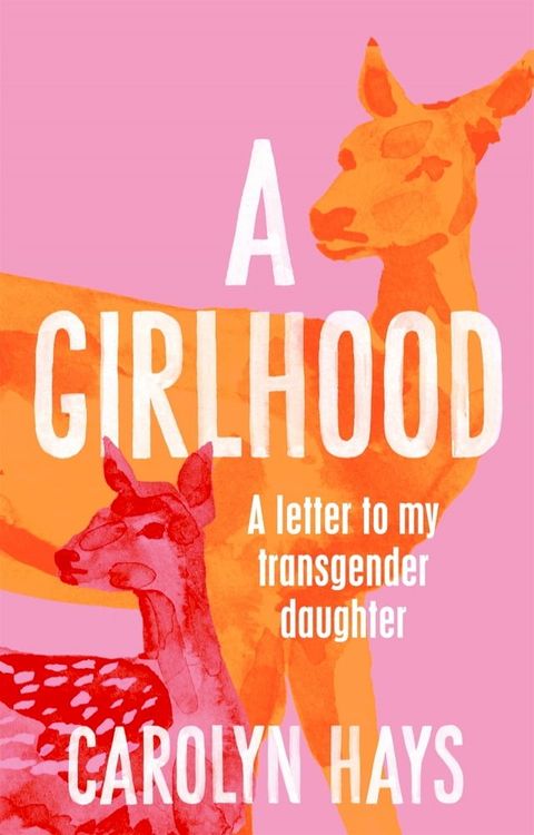 A Letter to My Transgender Daughter(Kobo/電子書)