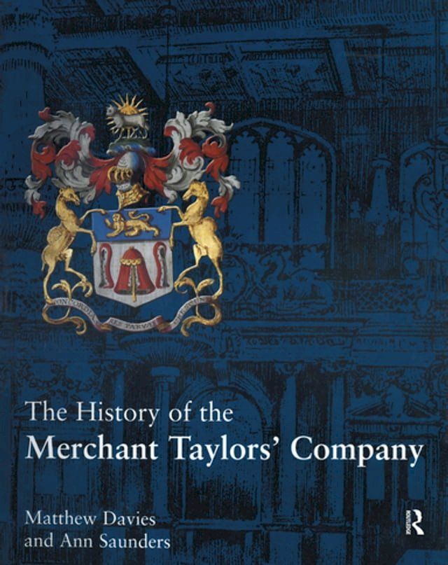  The History of the Merchant Taylors' Company(Kobo/電子書)