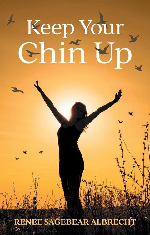 Keep Your Chin Up(Kobo/電子書)