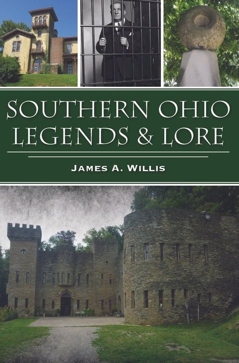 Southern Ohio Legends & Lore(Kobo/電子書)