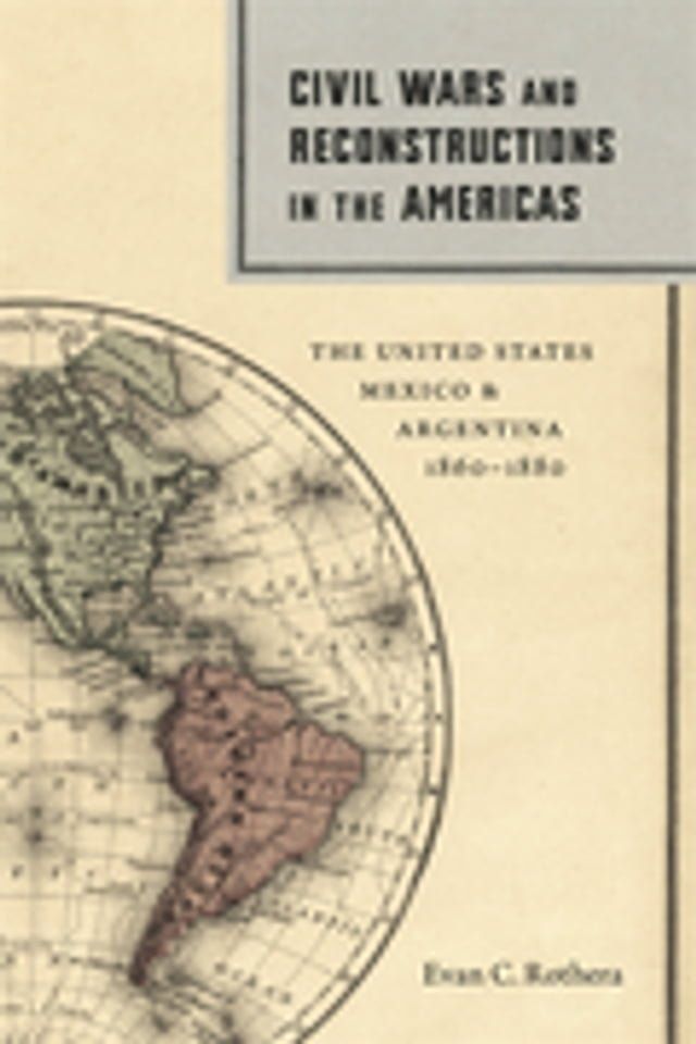  Civil Wars and Reconstructions in the Americas(Kobo/電子書)