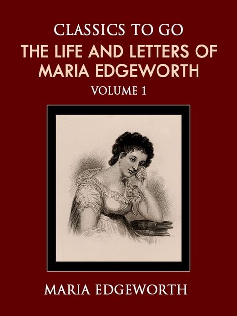 The Life and Letters of Maria Edgeworth Volume 1(Kobo/電子書)