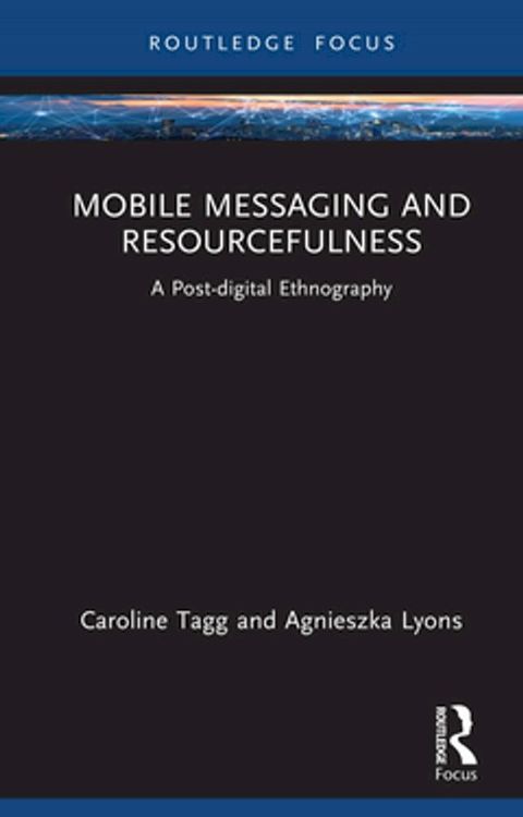 Mobile Messaging and Resourcefulness(Kobo/電子書)