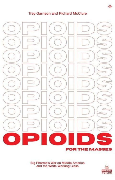 Opioids for the Masses(Kobo/電子書)