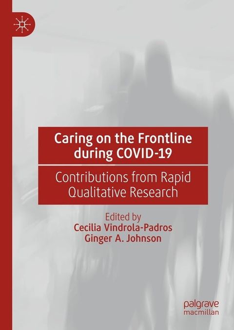 Caring on the Frontline during COVID-19(Kobo/電子書)