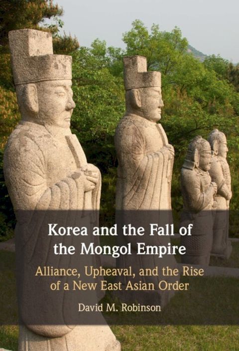 Korea and the Fall of the Mongol Empire(Kobo/電子書)