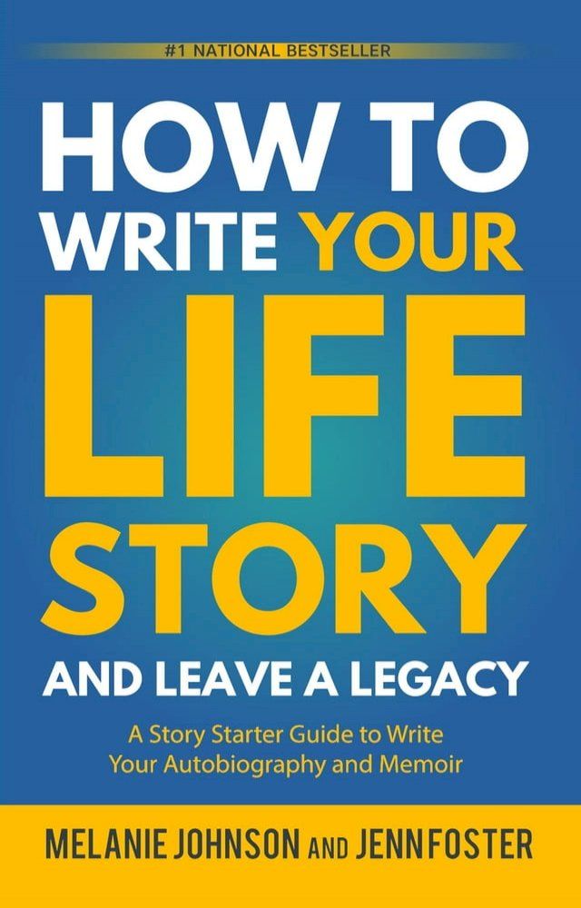  How to Write Your Life Story and Leave a Legacy(Kobo/電子書)