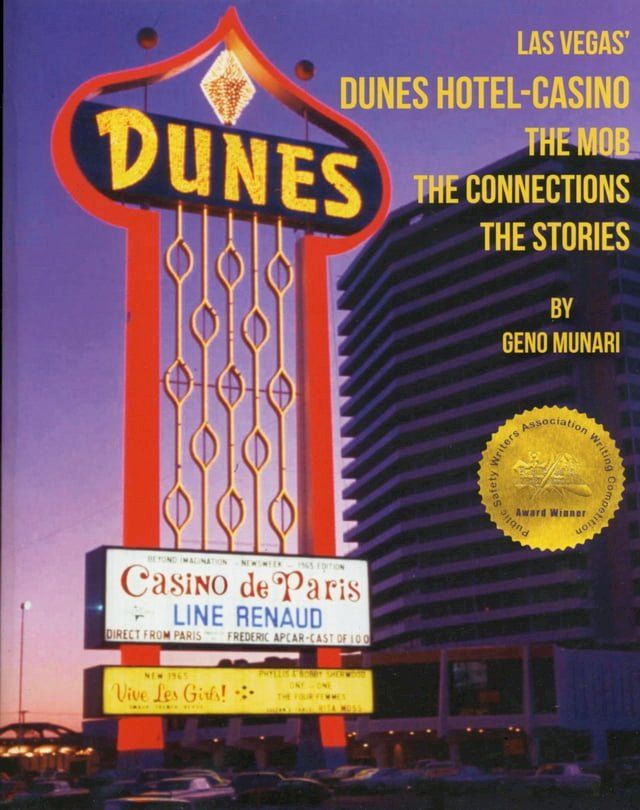  The Dunes Hotel and Casino: The Mob, the connections, the stories(Kobo/電子書)