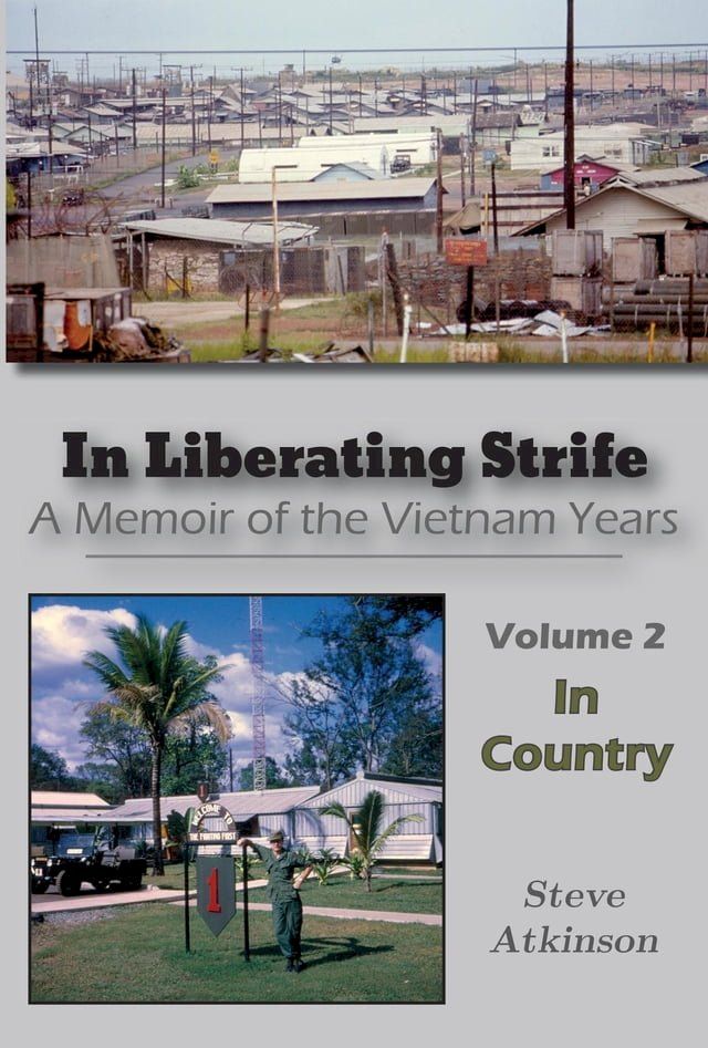  In Liberating Strife: A Memoir of the Vietnam Years, Volume 2(Kobo/電子書)