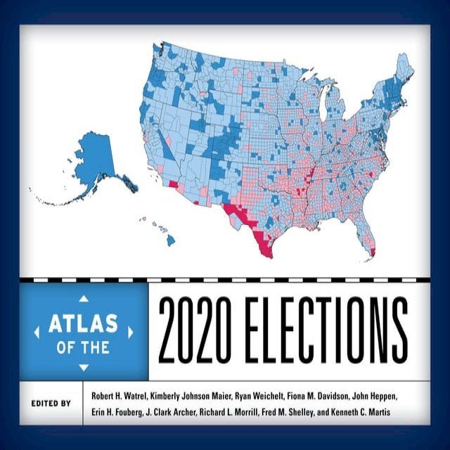  Atlas of the 2020 Elections(Kobo/電子書)