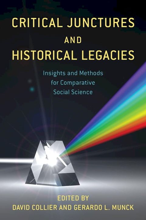 Critical Junctures and Historical Legacies(Kobo/電子書)