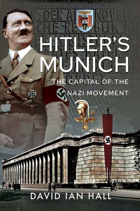 Hitler's Munich(Kobo/電子書)