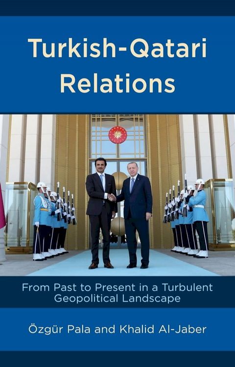 Turkish-Qatari Relations(Kobo/電子書)