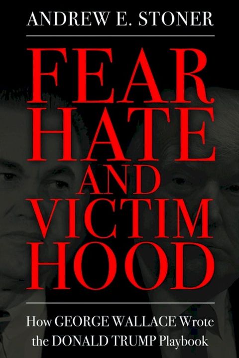 Fear, Hate, and Victimhood(Kobo/電子書)