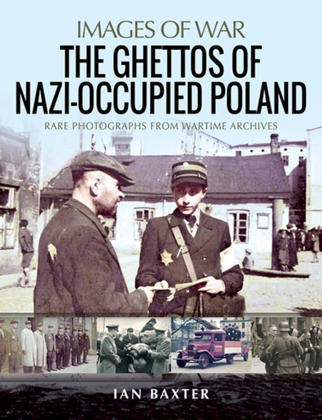  The Ghettos of Nazi-Occupied Poland(Kobo/電子書)