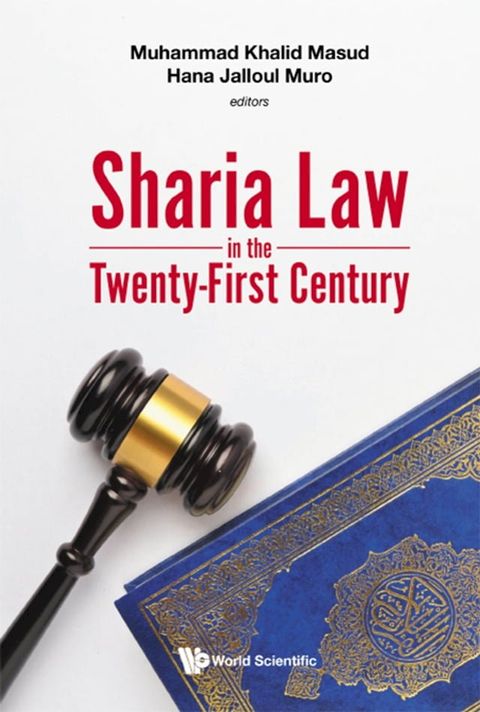 Sharia Law In The Twenty-first Century(Kobo/電子書)