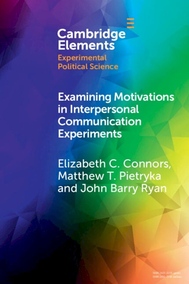  Examining Motivations in Interpersonal Communication Experiments(Kobo/電子書)