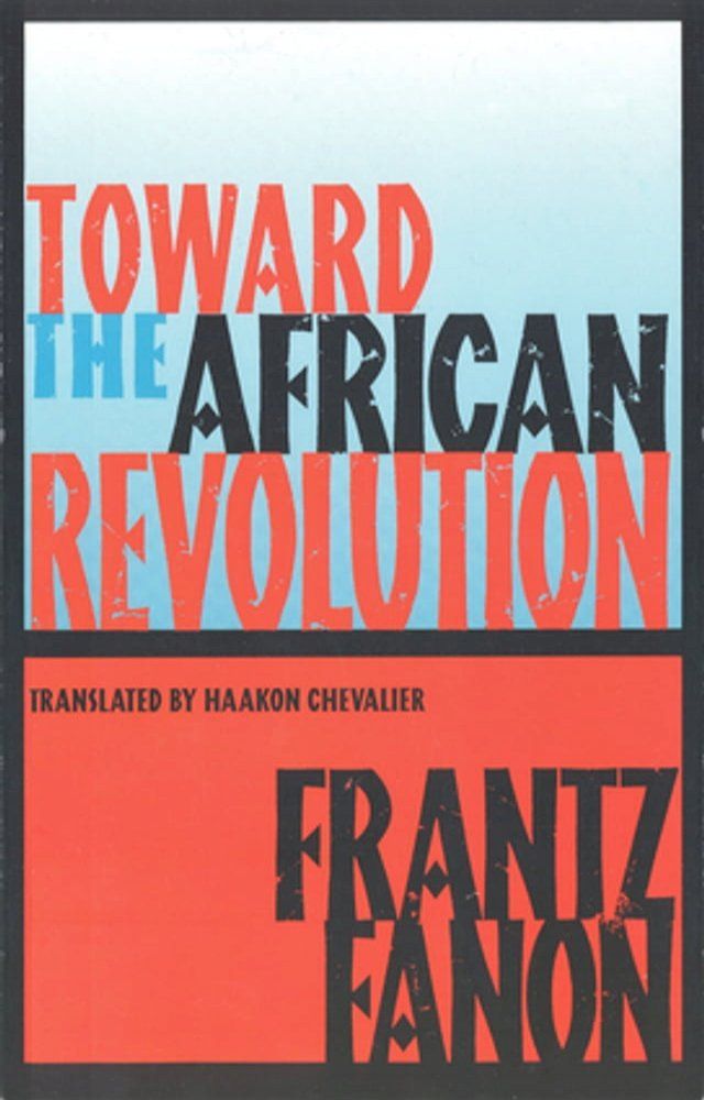  Toward the African Revolution(Kobo/電子書)