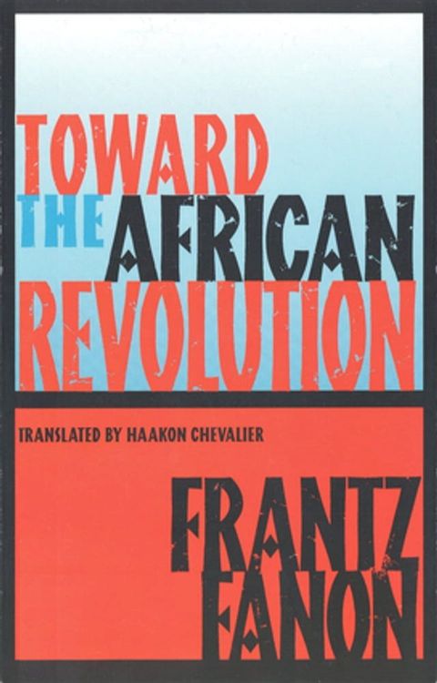 Toward the African Revolution(Kobo/電子書)