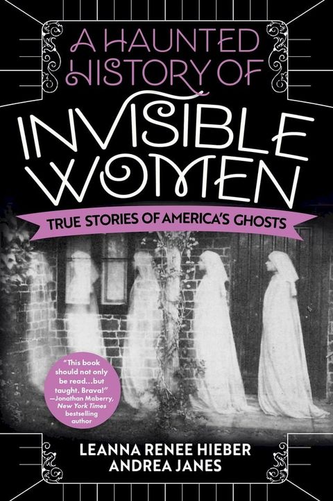 A Haunted History of Invisible Women(Kobo/電子書)